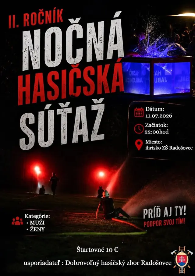 Nočná hasičská súťaž o pohár starostky obce Radošovce