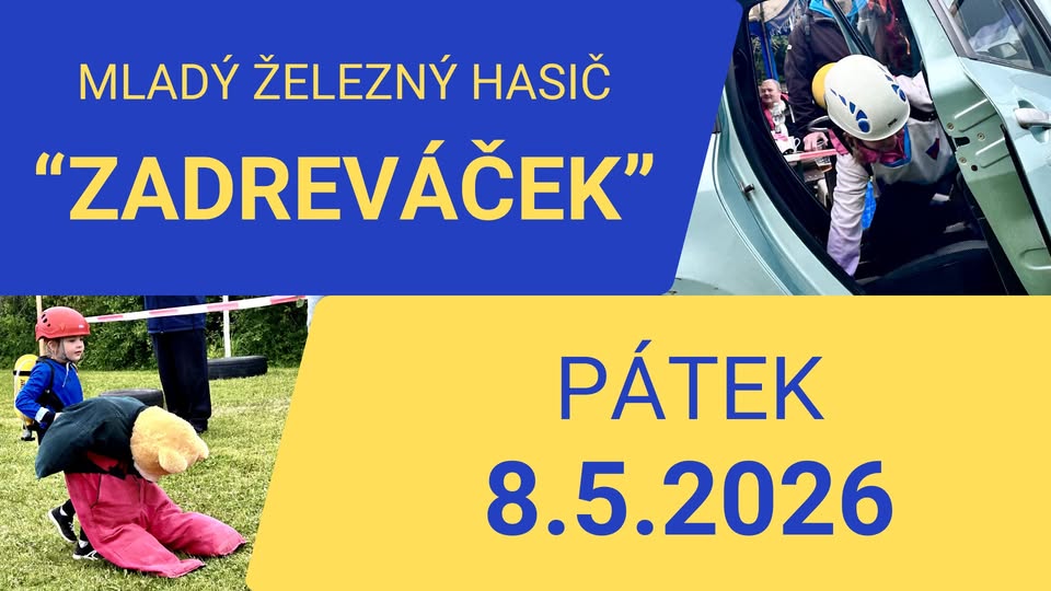 Mladý železný hasič "ZADREVÁČEK" 2026